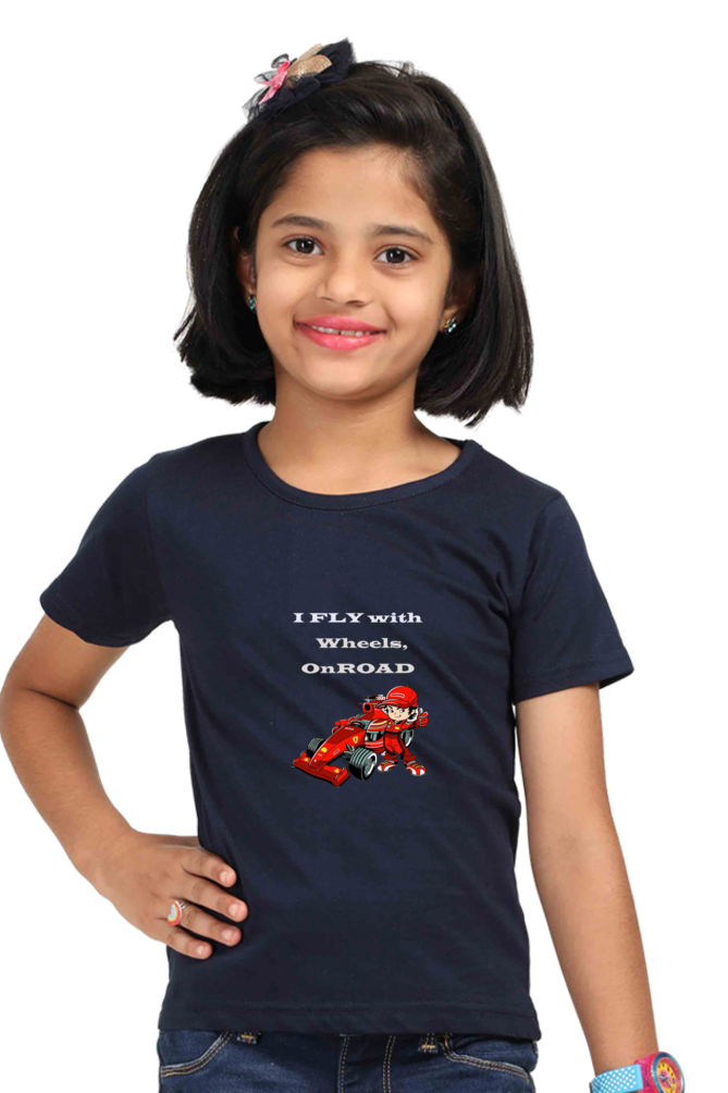 Racing-Themed Girls' Round Neck Half Sleeve Classic Tee | 'I Fly with Wheels on Road' Graphic Design
